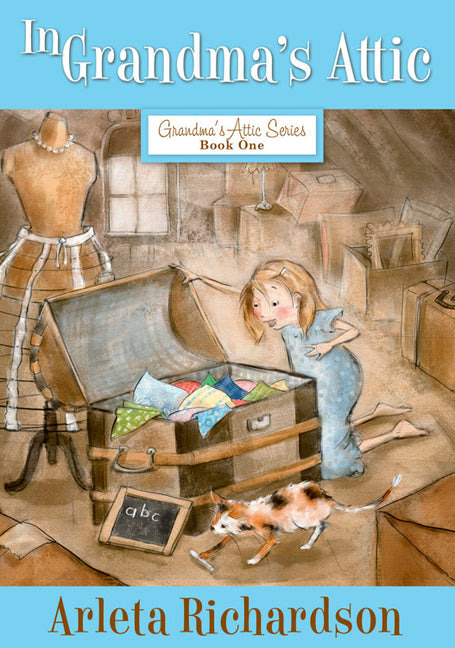 In Grandma's Attic: Volume 1