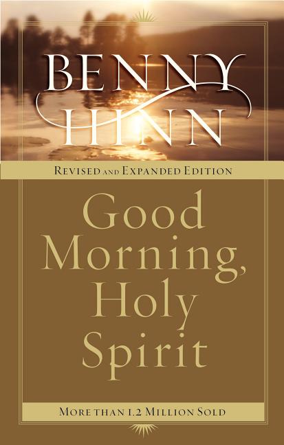 Good Morning, Holy Spirit (Revised and Expanded)