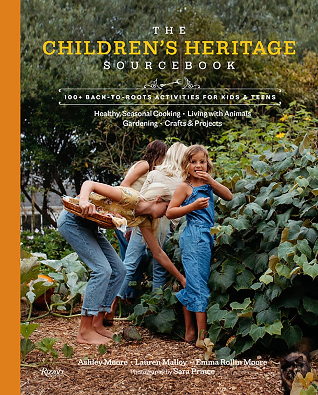 Children's Heritage Sourcebook: 100+ Back-To-Roots Activities for Kids & Teens