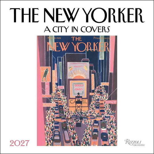 The New Yorker: A City in Covers 2027 Wall Calendar