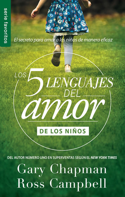 Los 5 Lenguajes del Amor de Los Ninos (Revisado) - Serie Favoritos