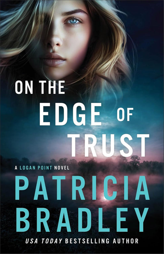 On the Edge of Trust: A Logan Point Novel