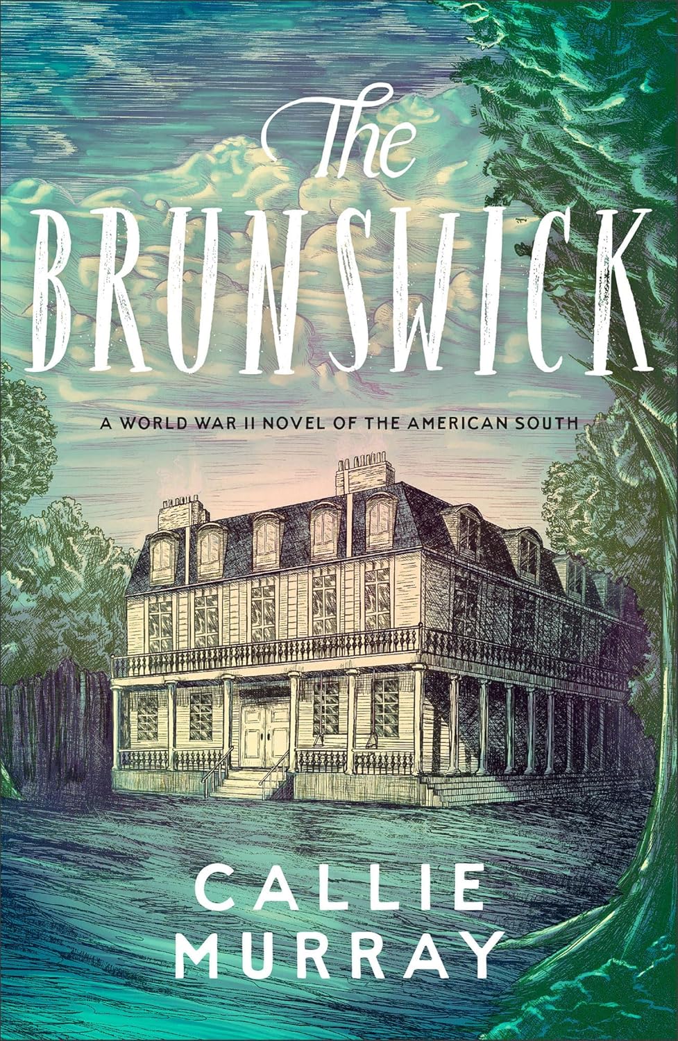 The Brunswick: A World War II Novel of the American South