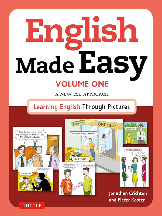 English Made Easy Volume One: British Edition: A New ESL Approach: Learning English Through Pictures (Special)