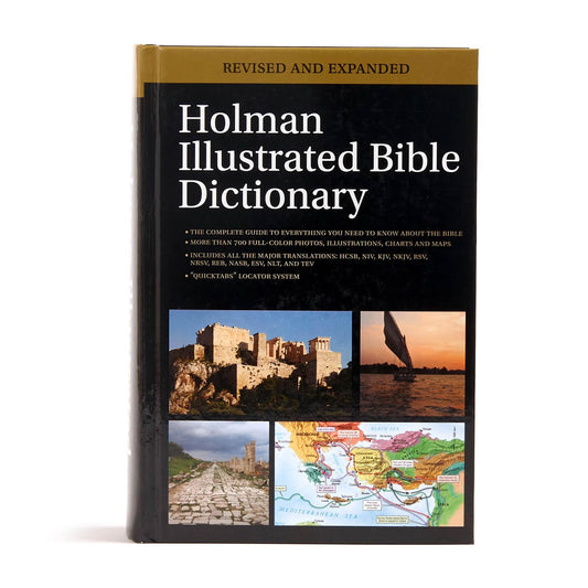 Holman Illustrated Bible Dictionary (Revised and Expanded)