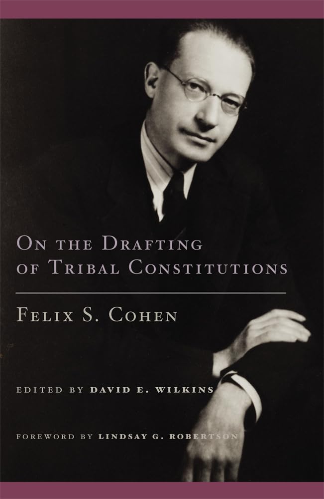On the Drafting of Tribal Constitutions: Volume 1