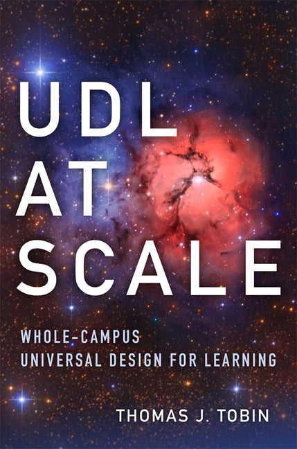Udl at Scale: Whole-Campus Universal Design for Learning Volume 9