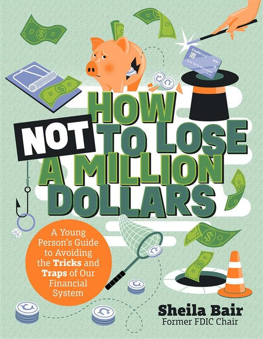 How Not to Lose a Million Dollars