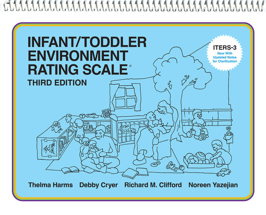 Infant/Toddler Environment Rating Scale (Iters-3) (Revised)