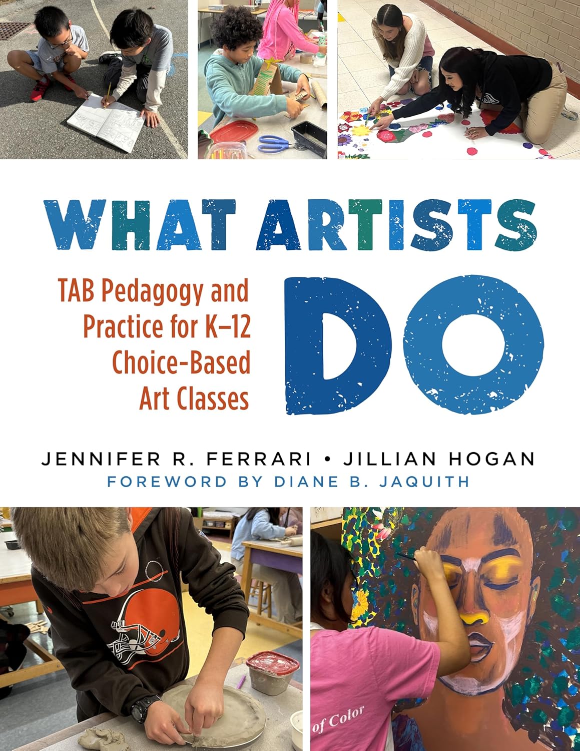 What Artists Do: Tab Pedagogy and Practice for K-12 Choice-Based Art Classes