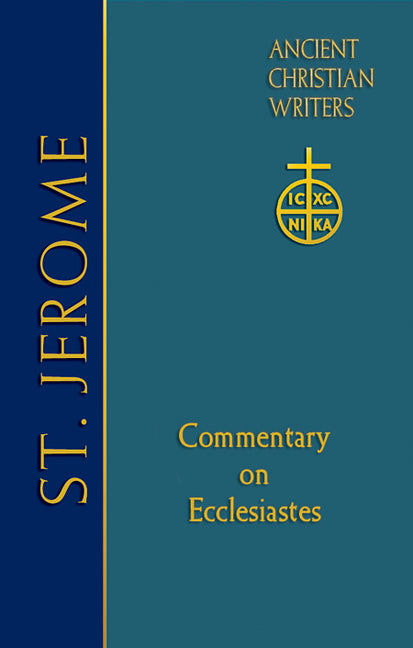66. St. Jerome: Commentary on Ecclesiastes