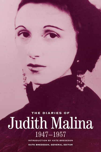 The Diaries of Judith Malina: 1947-1957