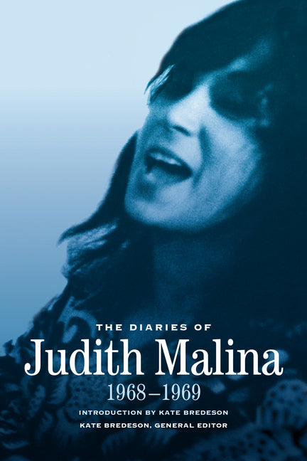 The Diaries of Judith Malina: 1968-1969