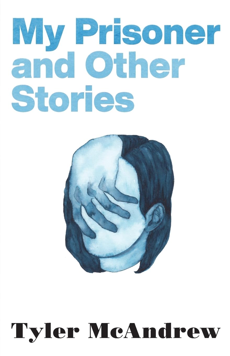 My Prisoner and Other Stories