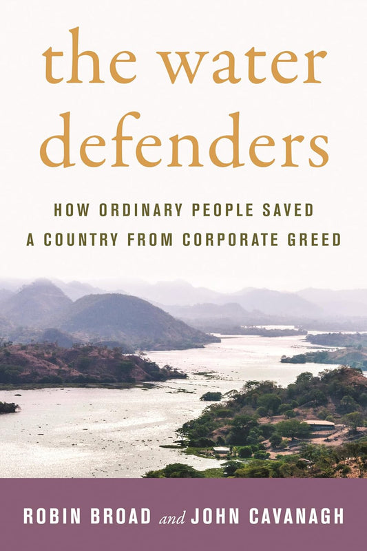 The Water Defenders: How Ordinary People Saved a Country from Corporate Greed (Adapted Edition, a Graphic Adaptation)