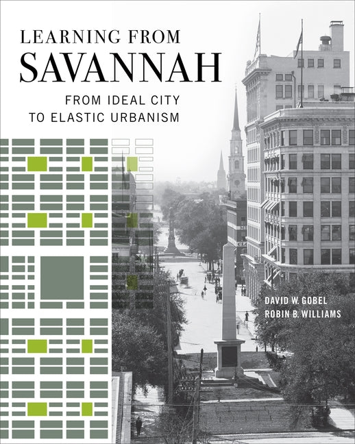 Learning from Savannah: From Ideal City to Elastic Urbanism