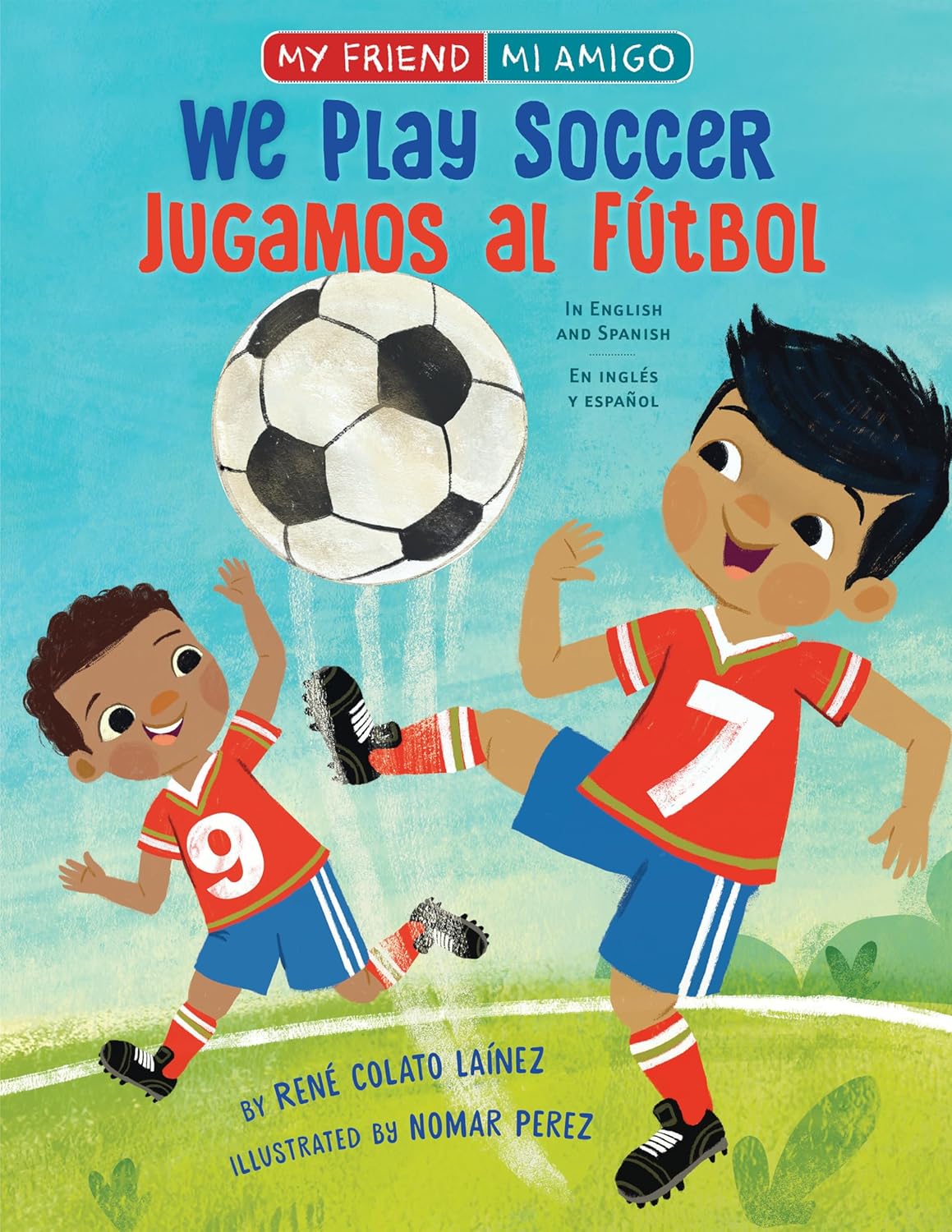 We Play Soccer / Jugamos Al Futbol