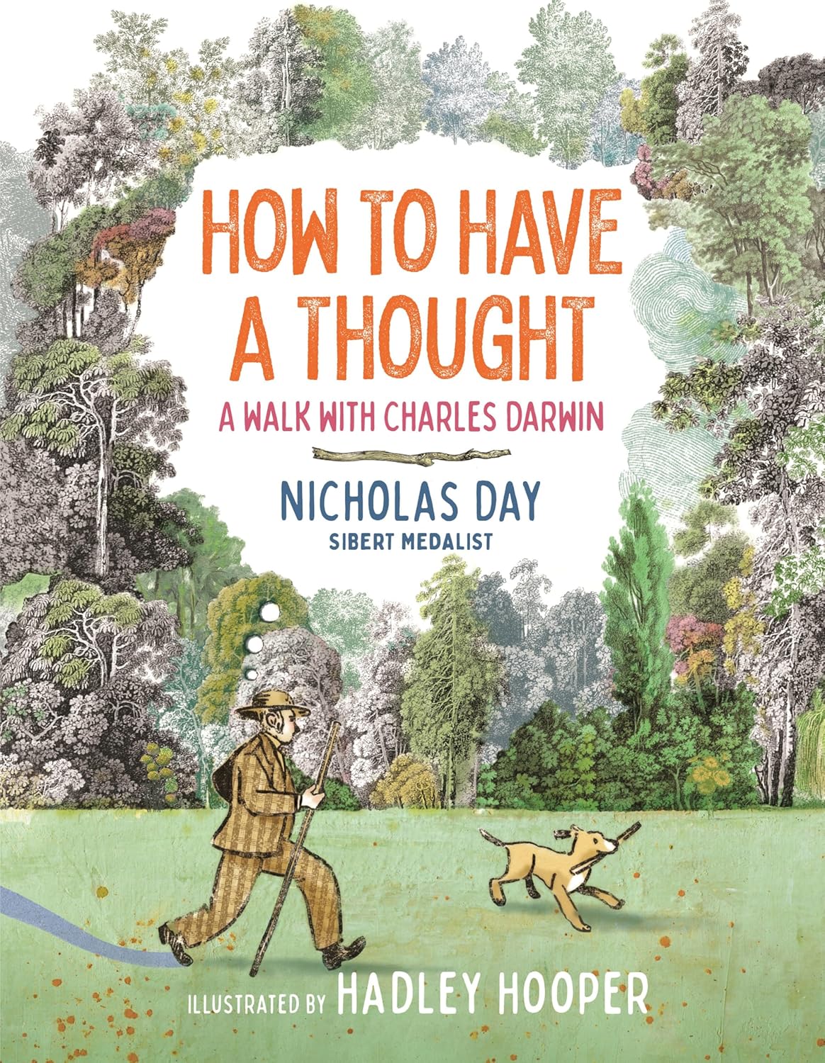 How to Have a Thought: A Walk with Charles Darwin