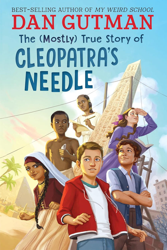 (Mostly) True Story of Cleopatra's Needle