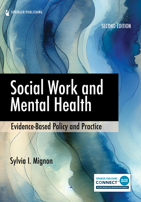 Social Work and Mental Health: Evidence-Based Policy and Practice