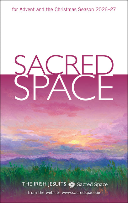 Sacred Space for Advent and the Christmas Season 2026-27