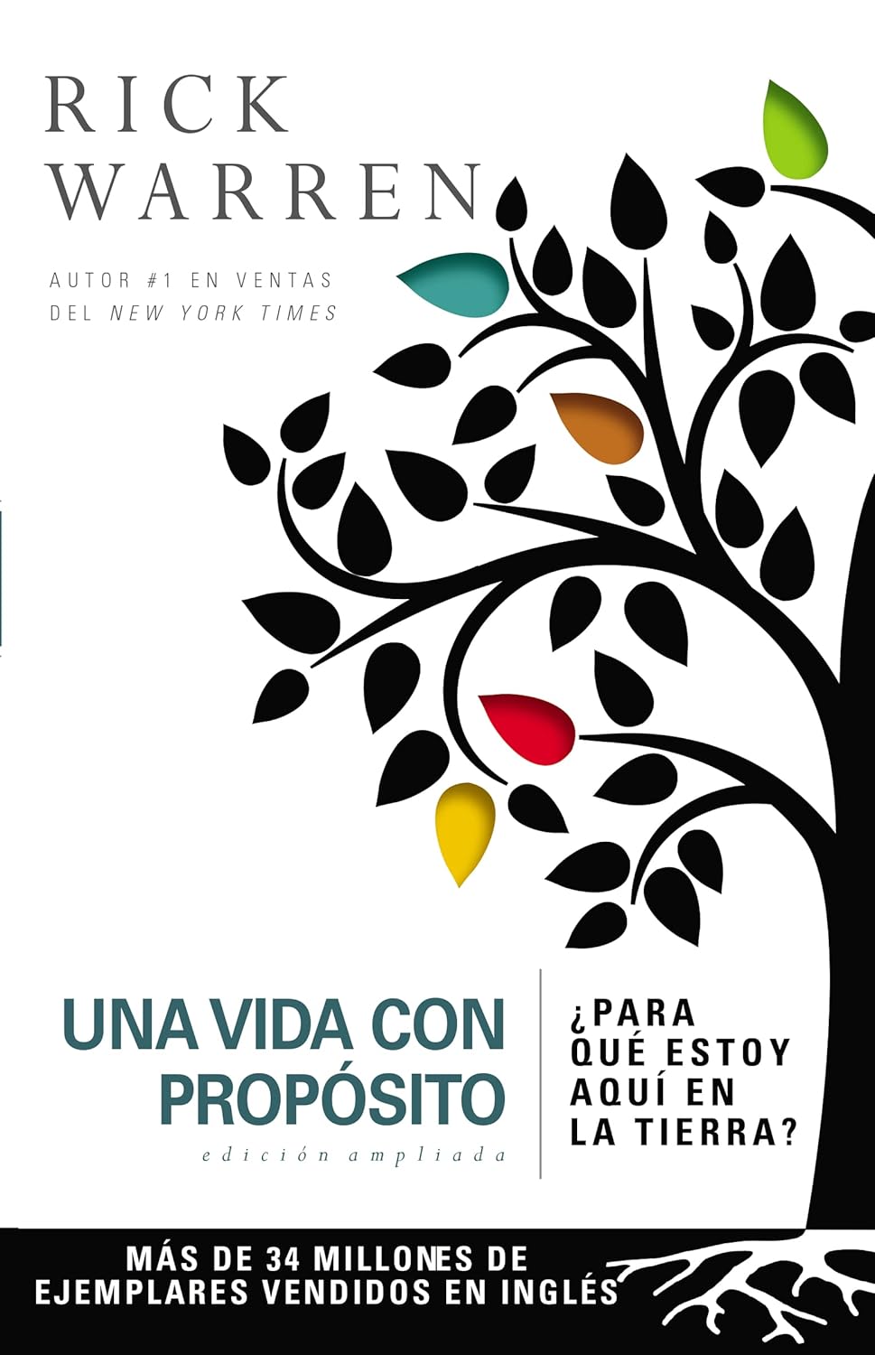 Una Vida Con Proposito: ?Para Que Estoy Aqui En La Tierra? (Aniversario Edicion)
