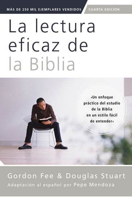 La Lectura Eficaz de la Biblia, Cuarta Edicion (Cuarta Edicion)