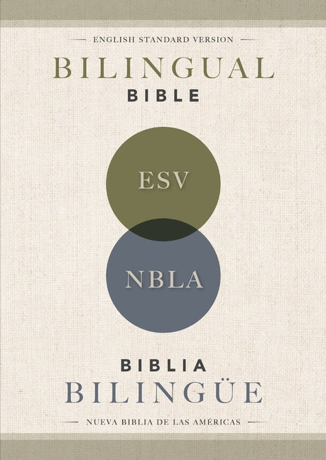 Esv/Nbla, Bilingual Bible, Softcover / Esv/Nbla, Biblia Bilingue, Tapa Rustica
