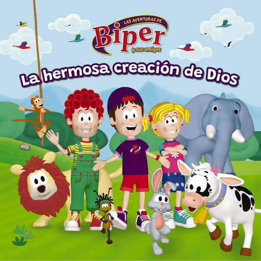 Biper Y Sus Amigos: La Hermosa Creacion de Dios