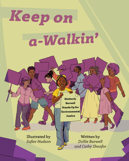 Keep on A-Walkin': Kimberly Burwell Stands Up for Environmental Justice