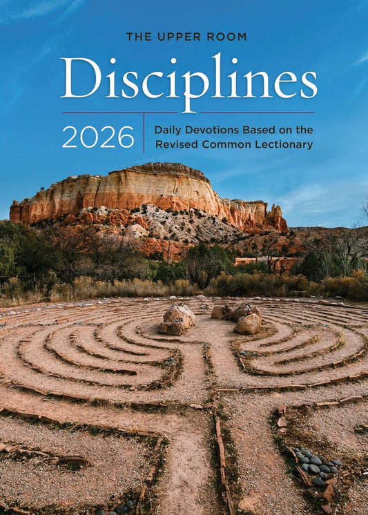 The Upper Room Disciplines 2026: Daily Devotions Based on the Revised Common Lectionary