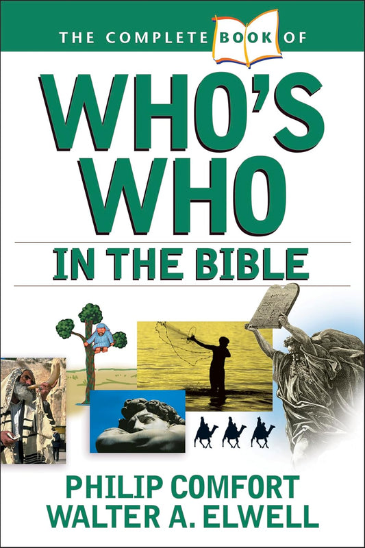 Complete Book of Who's Who in the Bible