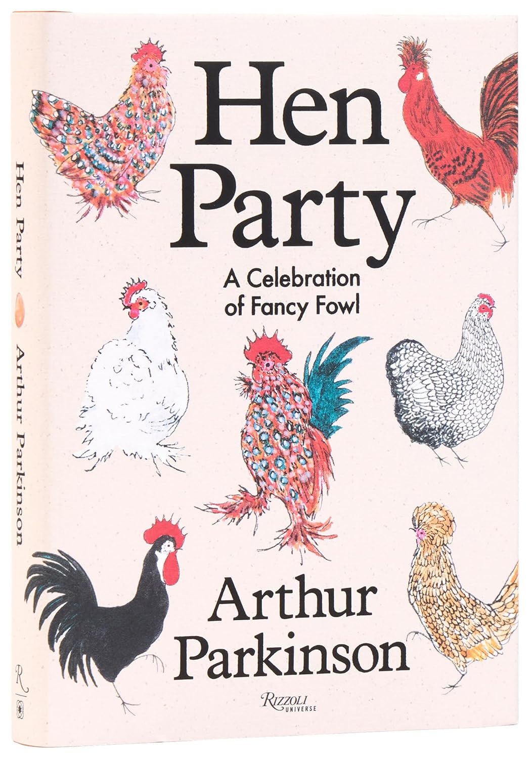 Hen Party: A Celebration of Fancy Fowl