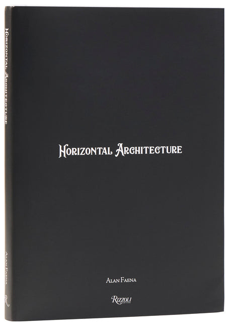 Horizontal Architecture: Alan Faena