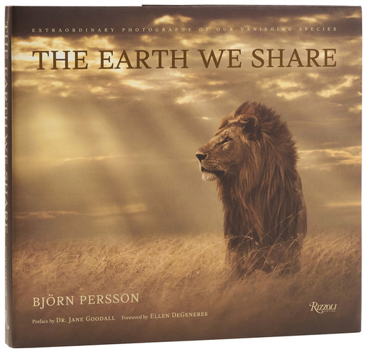 The Earth We Share: Extraordinary Photography of Our Vanishing Species