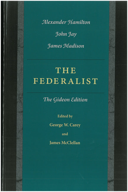 The Federalist: The Gideon Edition (Gideon)