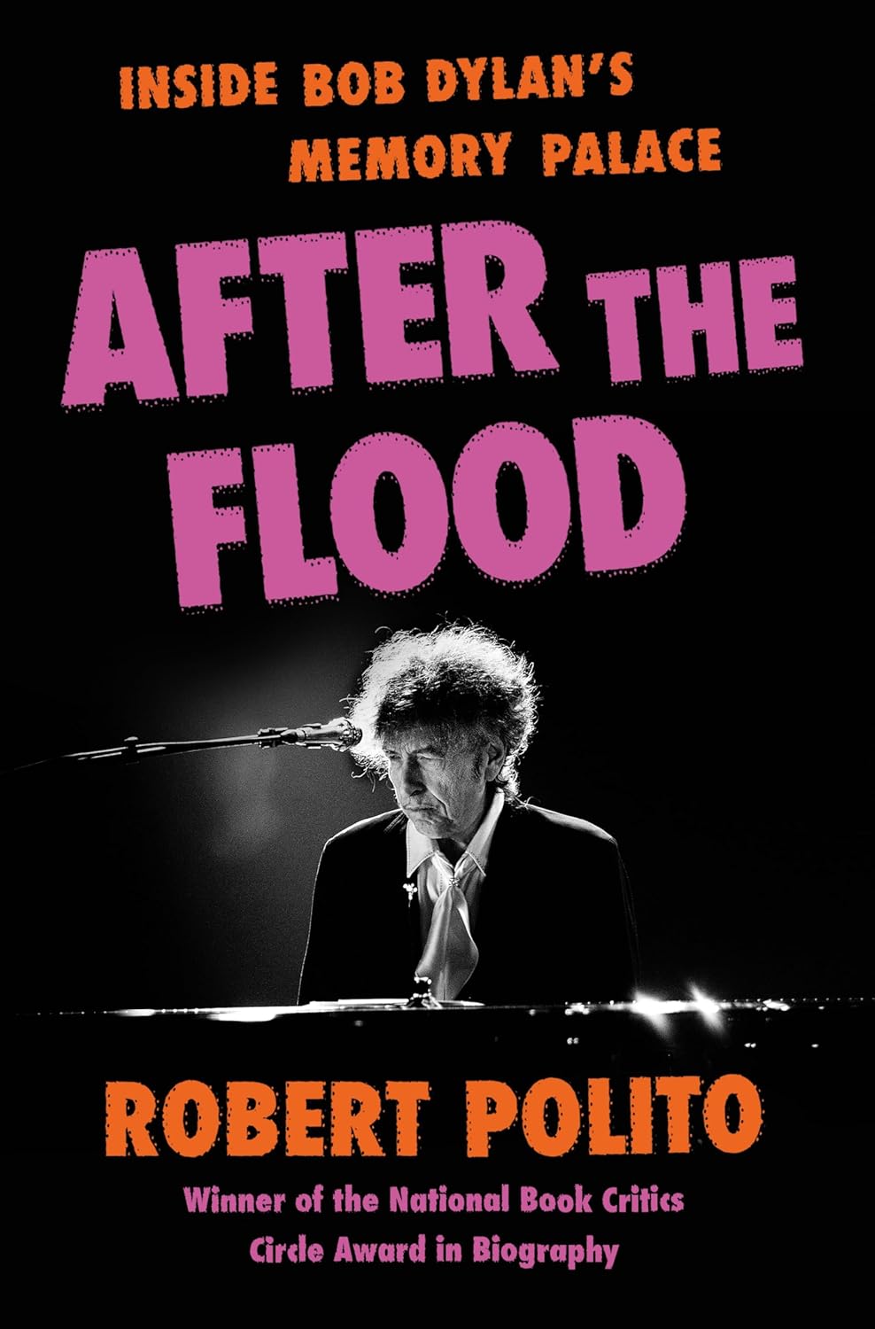 After the Flood: Inside Bob Dylan's Memory Palace