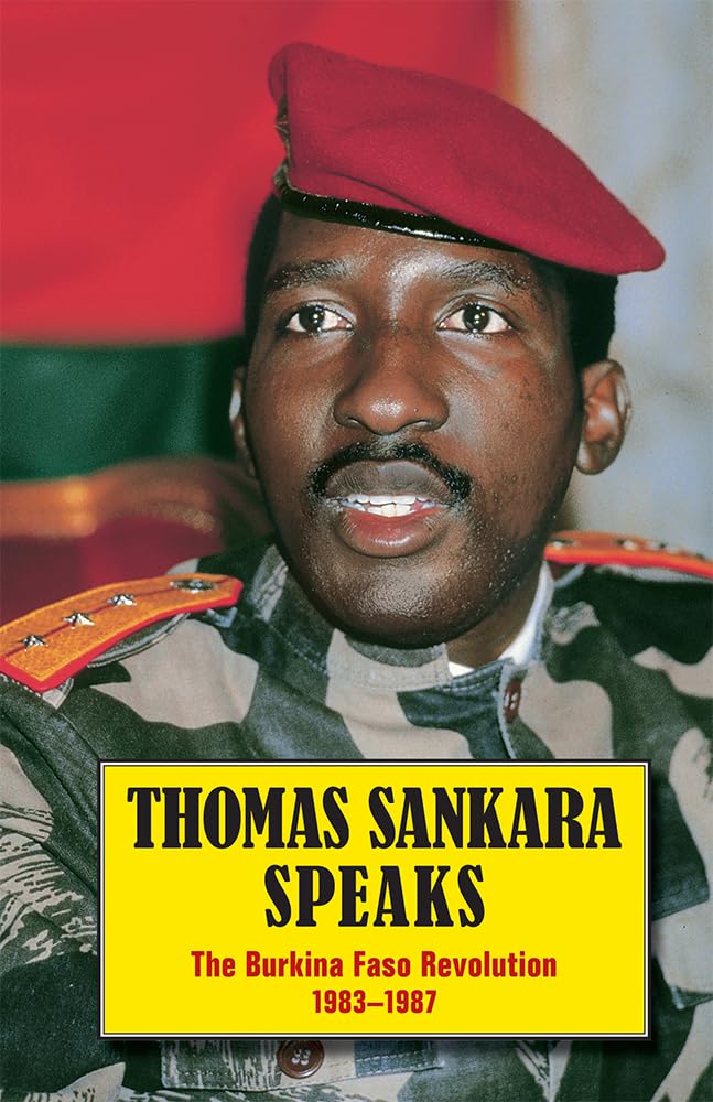 Thomas Sankara Speaks: The Burkina Faso Revolution 1983-1987 (Revised)