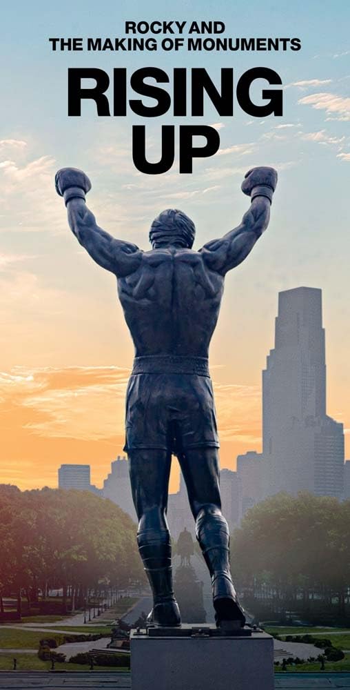 Rising Up: Rocky and the Making of Monuments