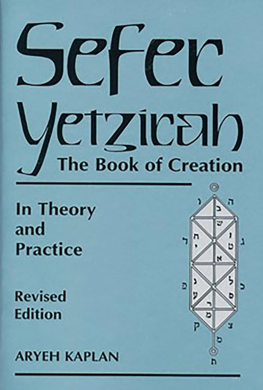 Sefer Yetzirah: The Book of Creation (Revised)