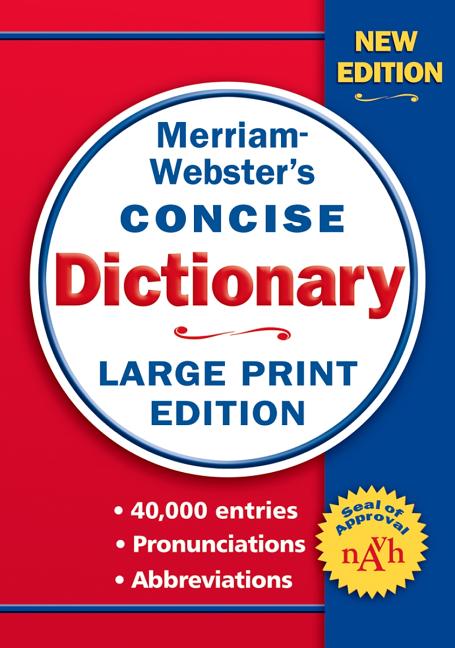 Merriam-Webster's Concise Dictionary: Large Print Edition