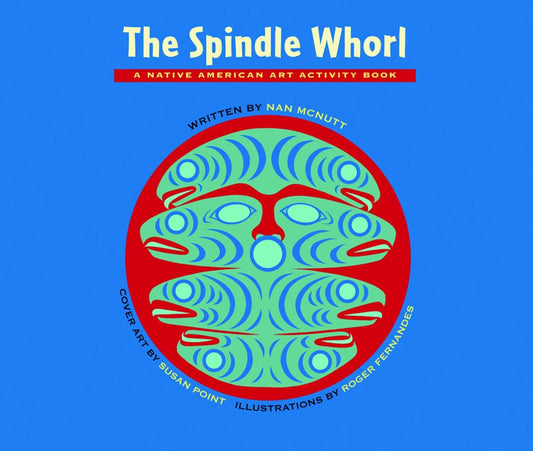 Spindle Whorl: A Story and Activity Book for Ages 8 - 10
