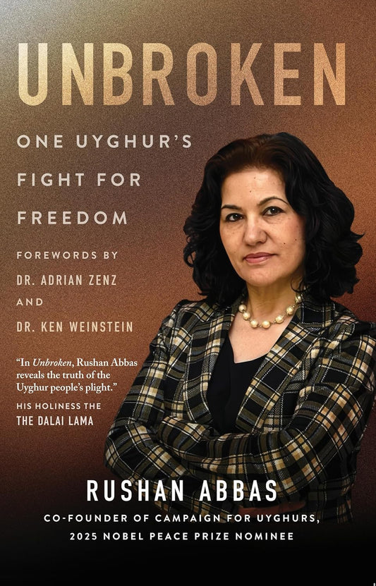 Unbroken One Uyghur's Fight for Freedom