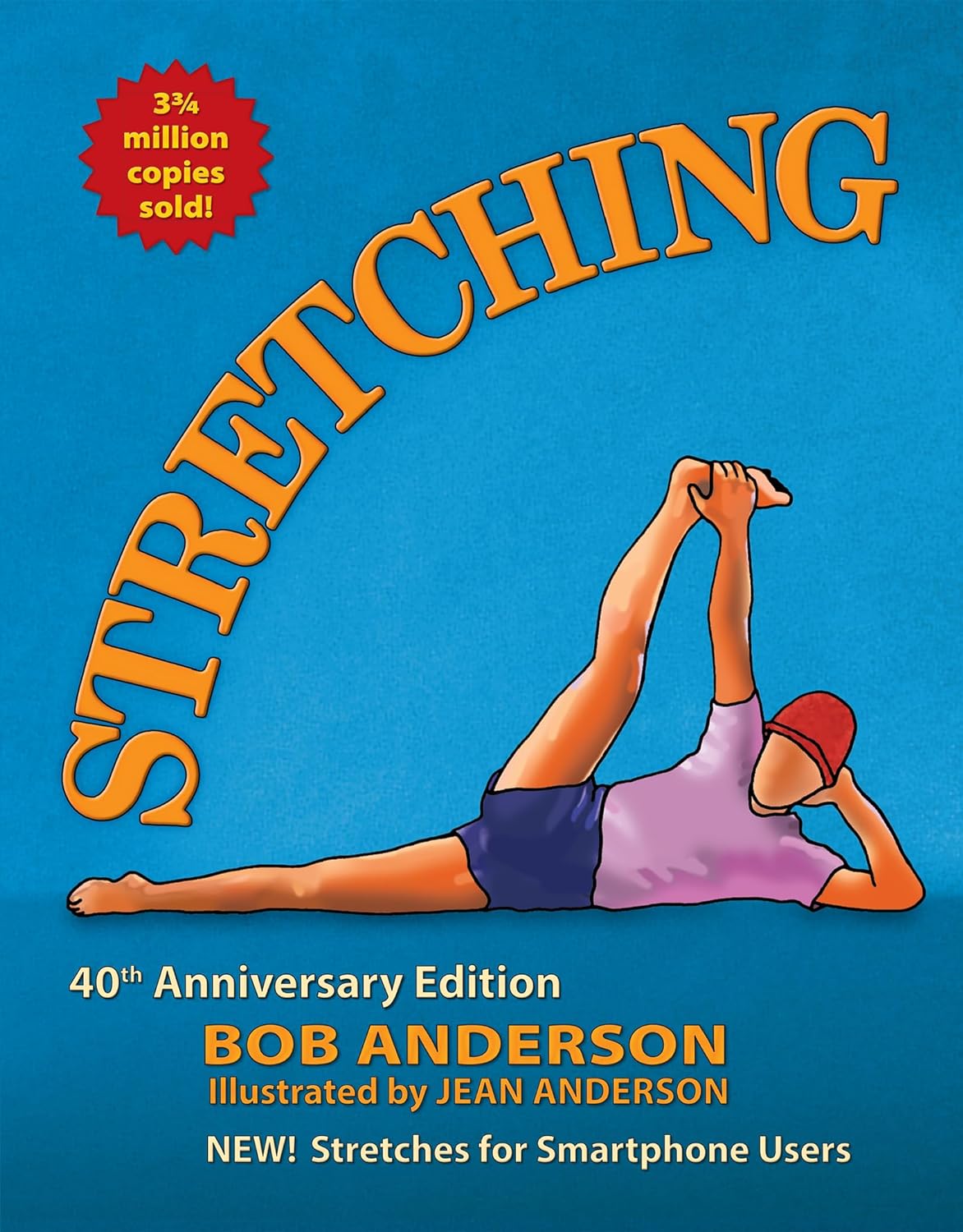 Stretching: 40th Anniversary Edition (Revised)
