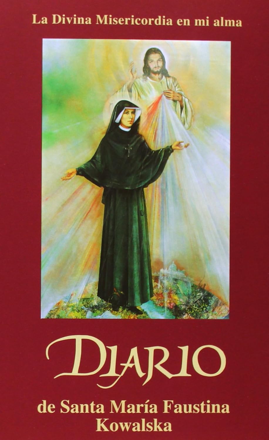 Diario: La Divina Misericordia en Mi Alma = Diary
