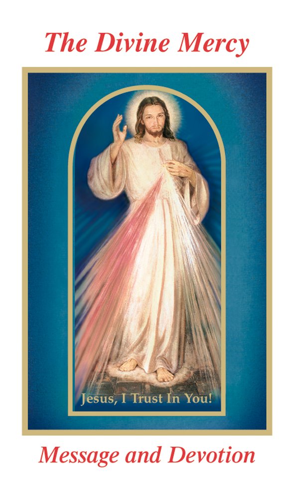 The Divine Mercy Message and Devotion: With Selected Prayers from the Diary of St. Maria Faustina Kowalska (Revised)