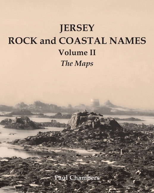 Jersey rock and coastal names: the maps