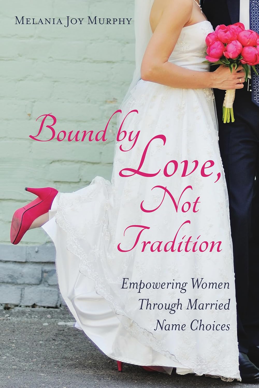 Bound by Love, Not Tradition: Empowering Women Through Married Name Choices