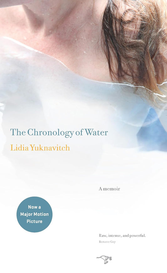 Chronology of Water: A Memoir