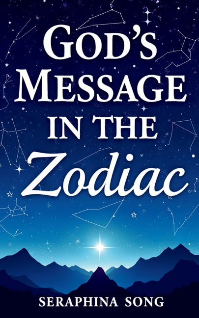 God's Message in the Zodiac